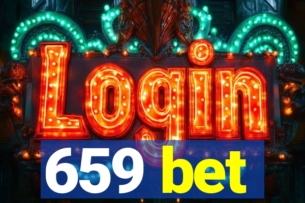 659 bet